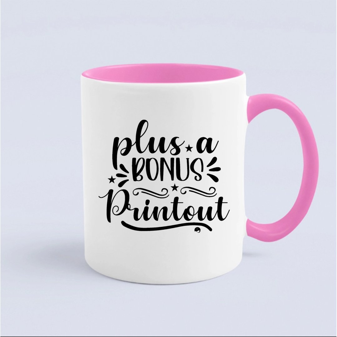 Mug Plus A Bonus Printout