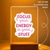 Glass Acrylic Focus Your Energy In Good Stuff