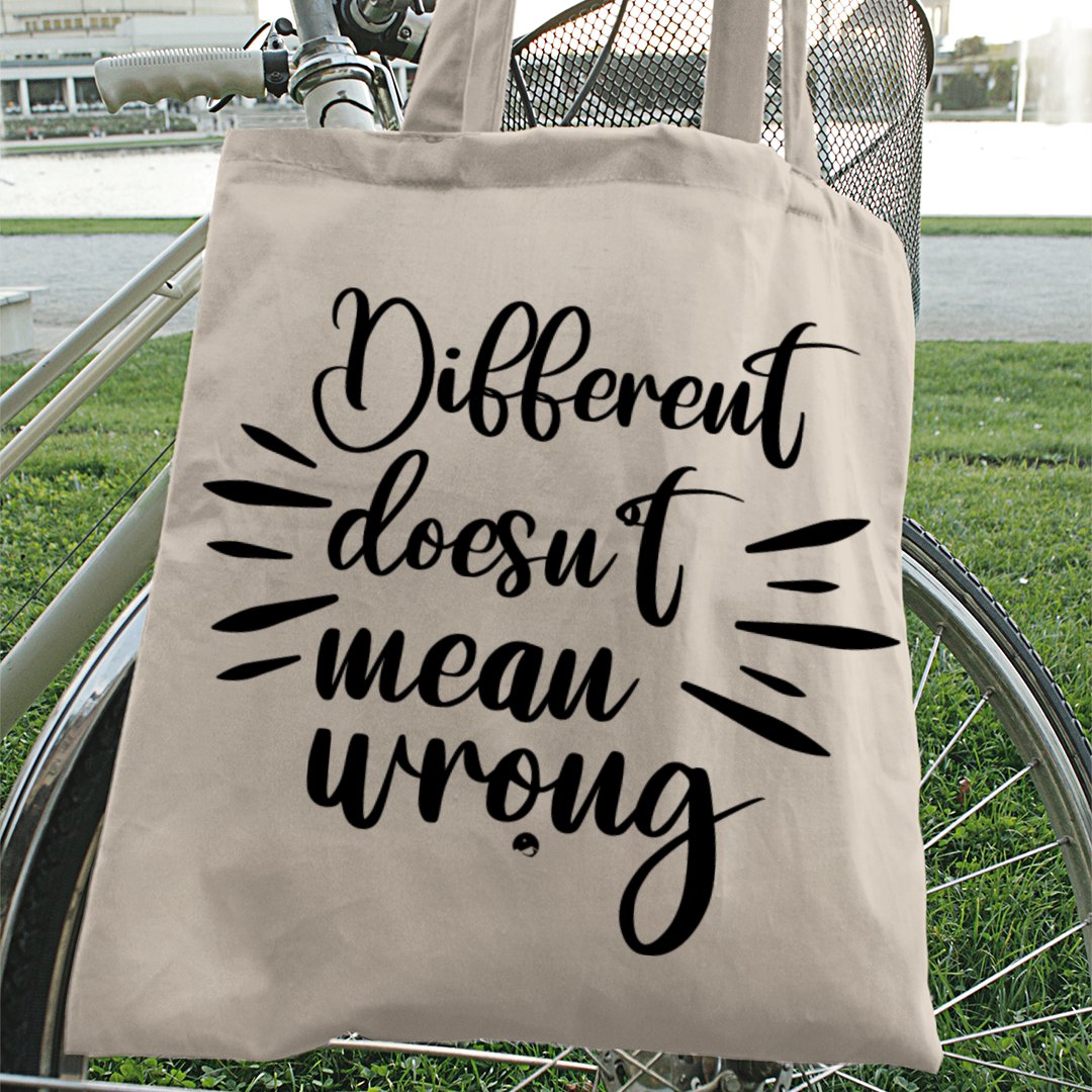 Tote Bag Different Doesn't Mean Wrongpng