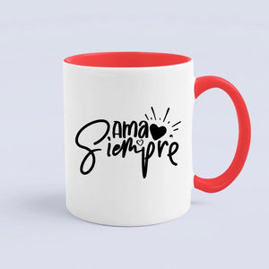 Mug Ama Siempre