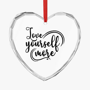 Crystal Glass Ornament Love Yourself More