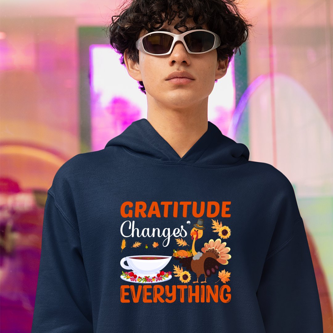 Hoodie Unisex Gratitude Changes Everything