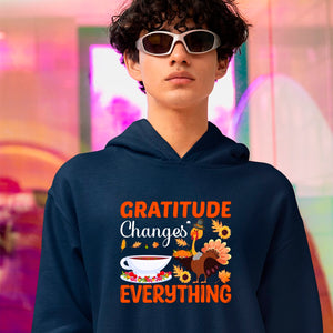 Hoodie Unisex Gratitude Changes Everything