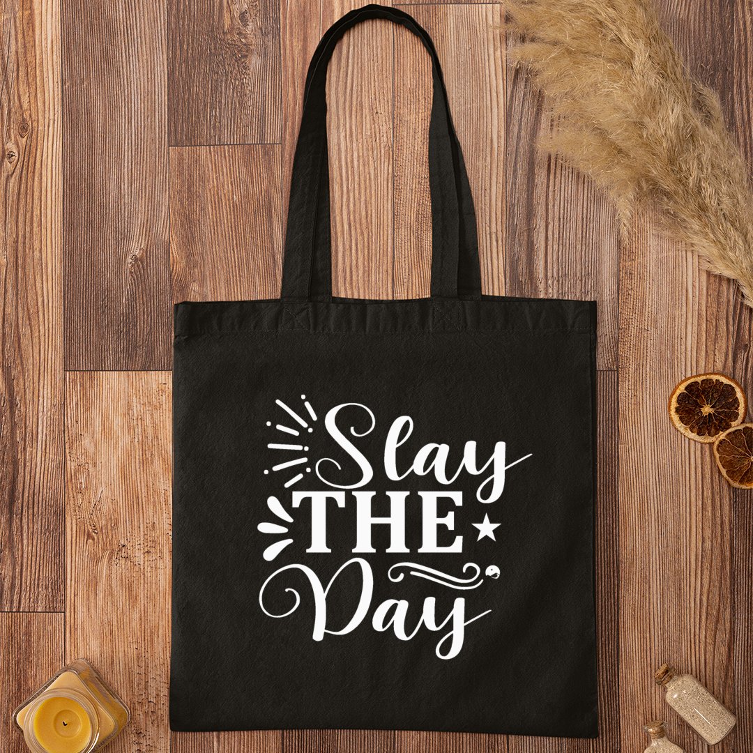 Tote Bag Stay The Day