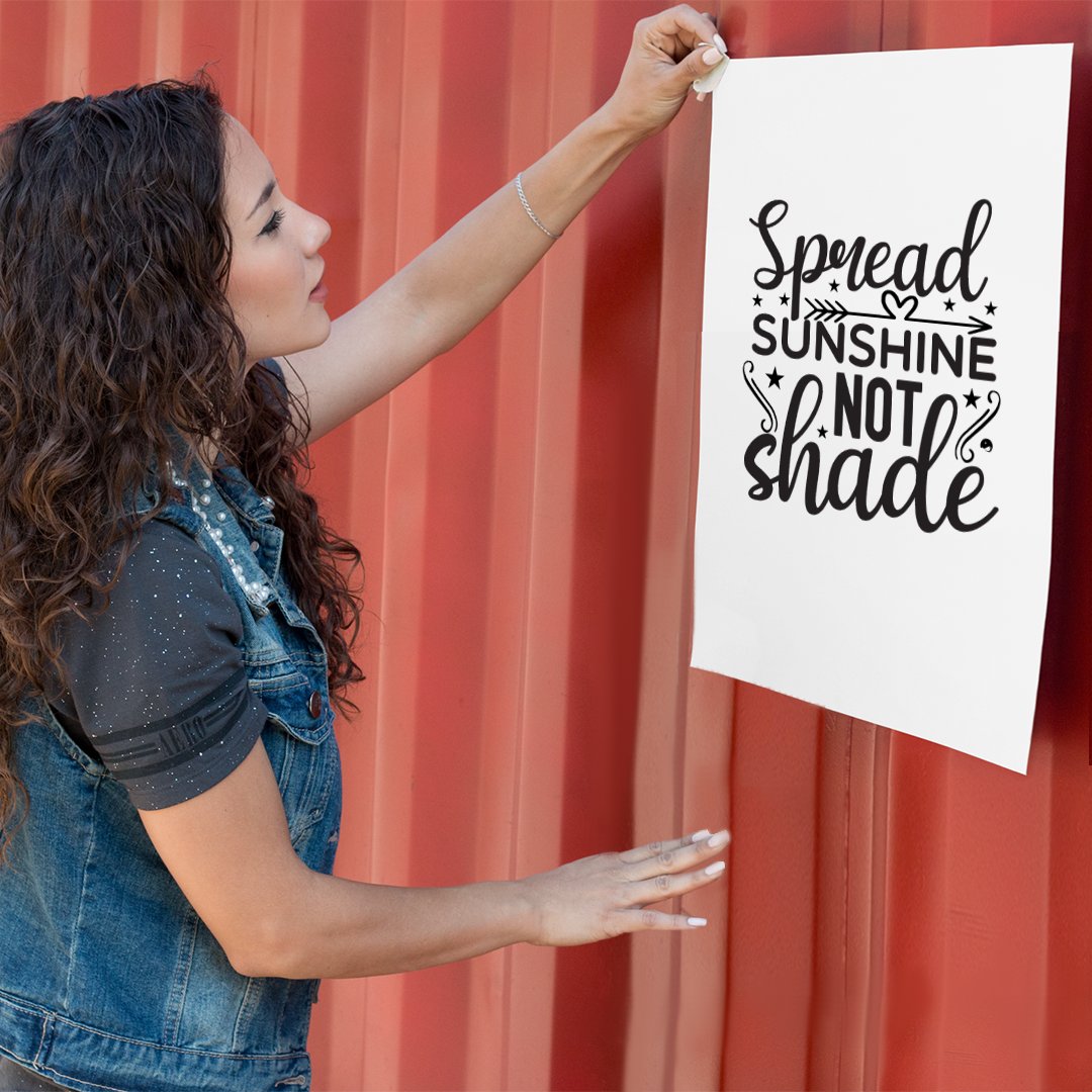 Matte Vertical Posters Spread Sunshine Not Shade