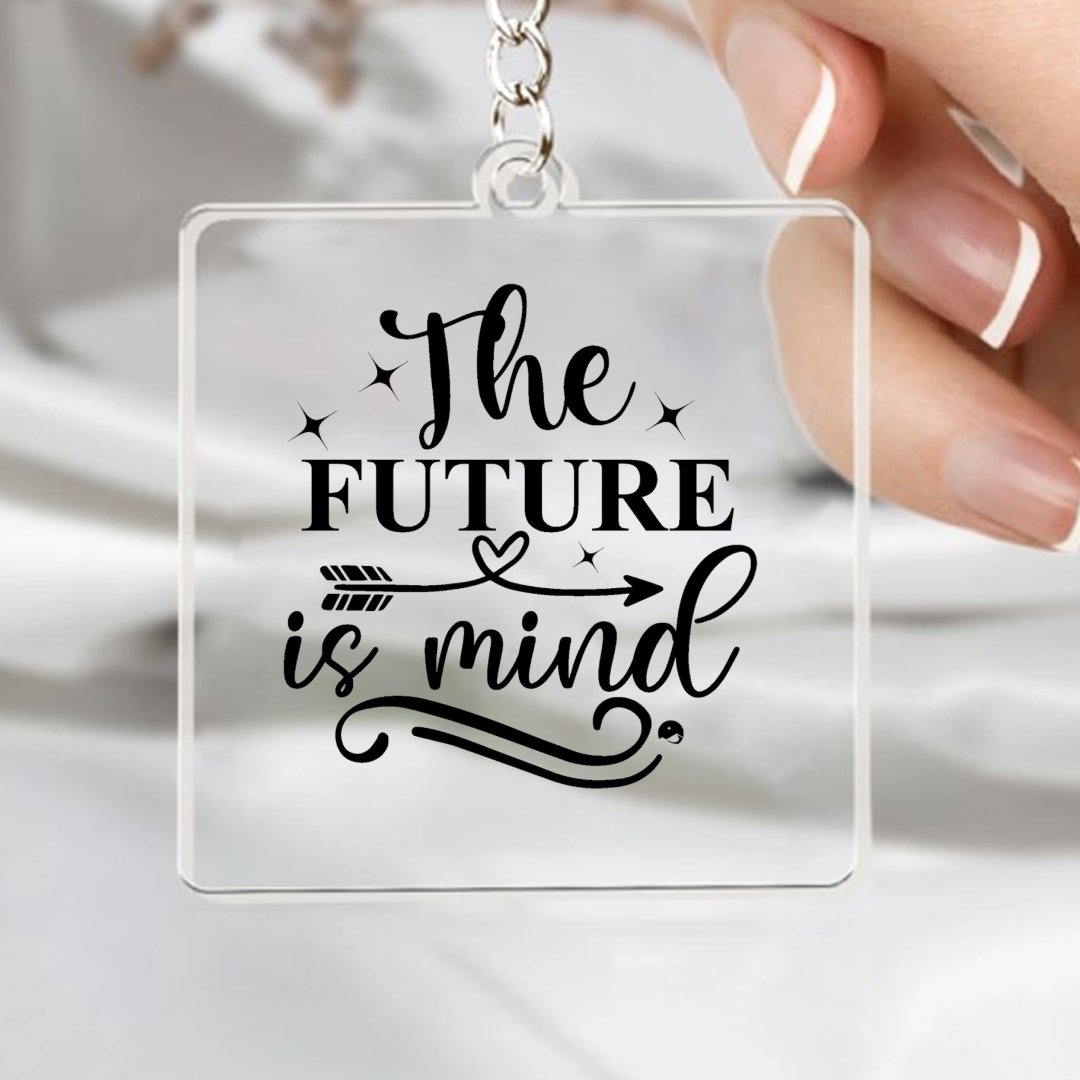 Keychain The Future Is Mind