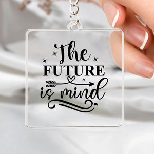 Keychain The Future Is Mind