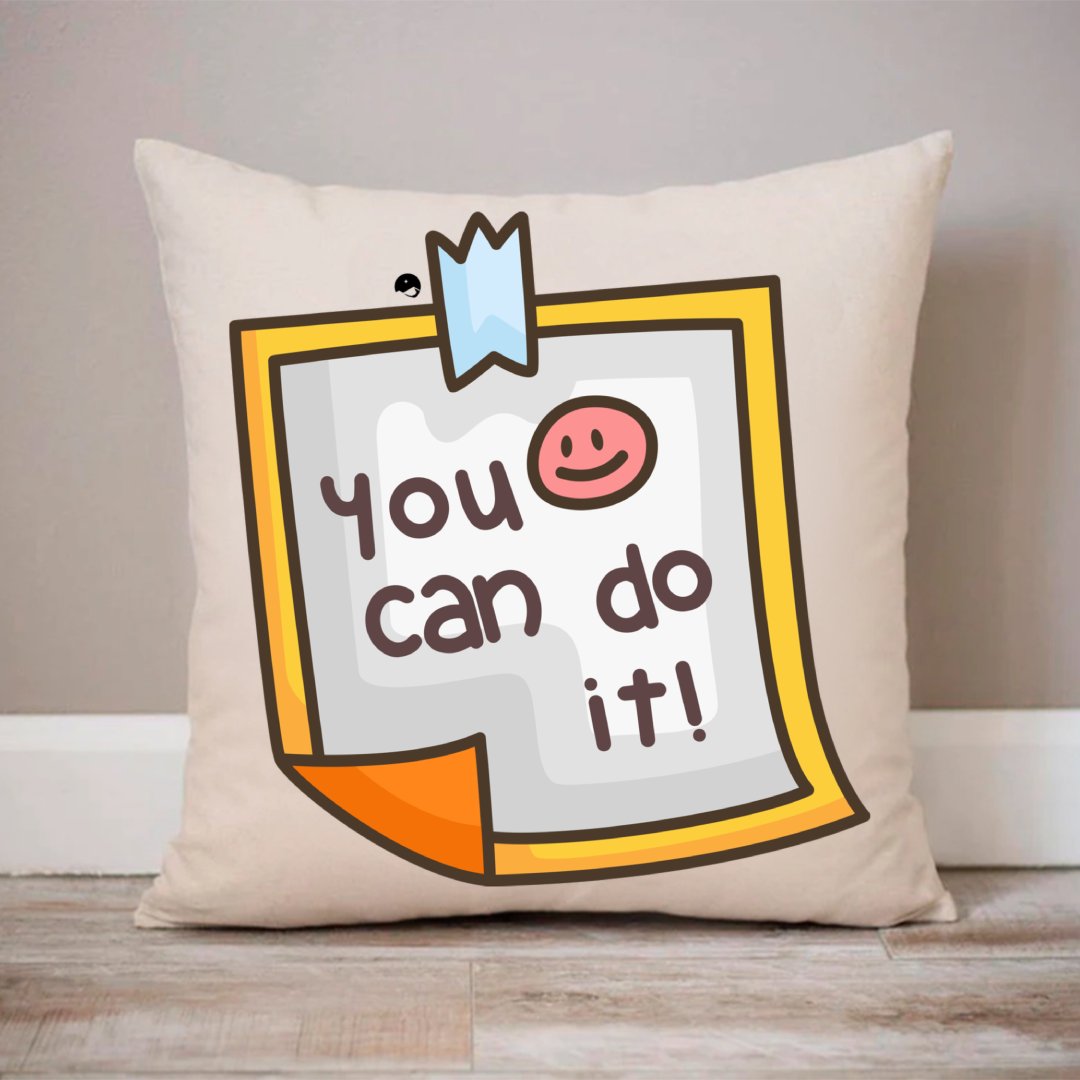 Pillow Case You Can Do It