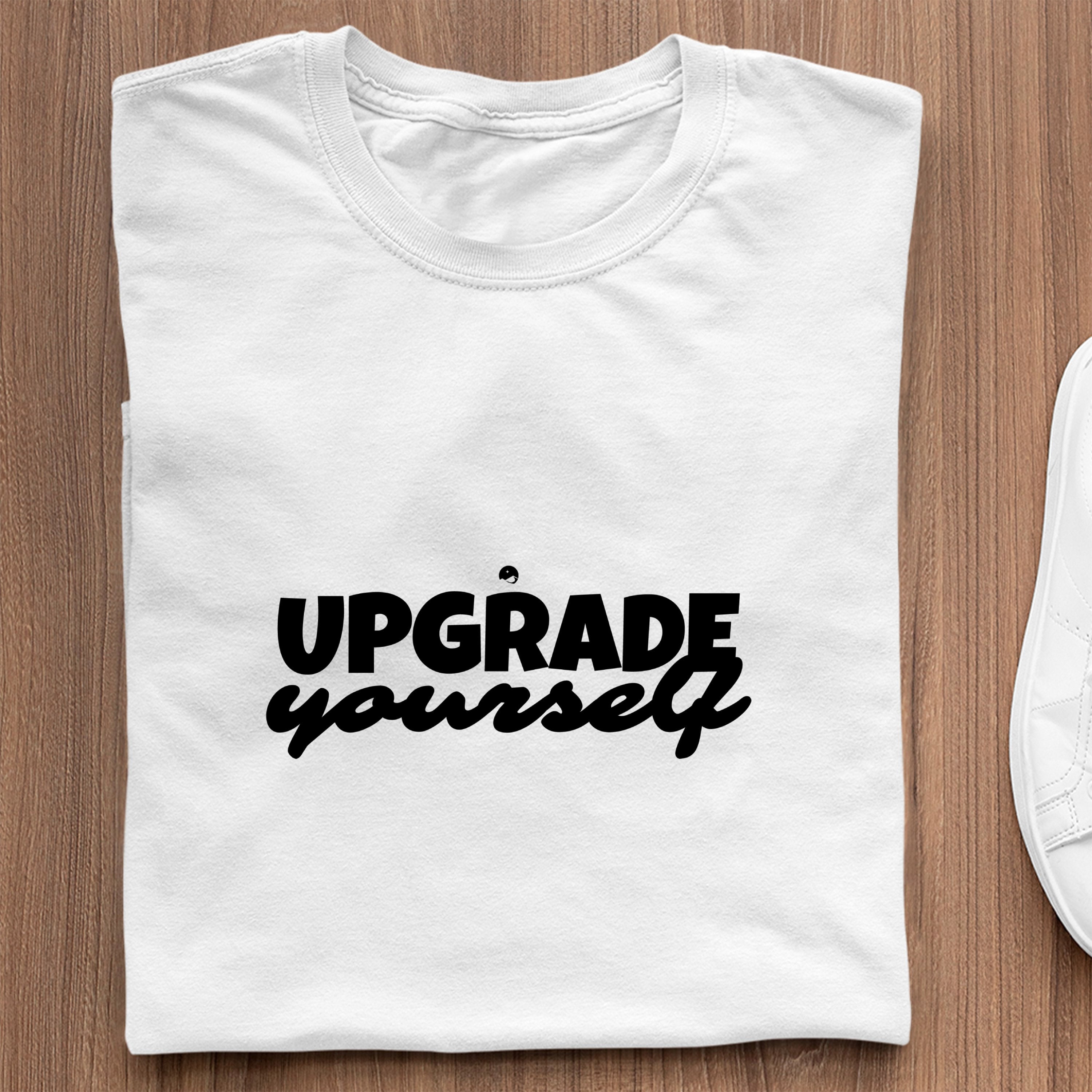 T-Shirt Upgrade Yourself