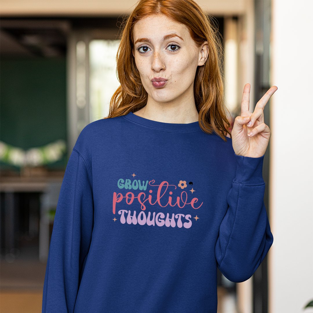 Sweatshirt Unisex Grow Positive Thoughts