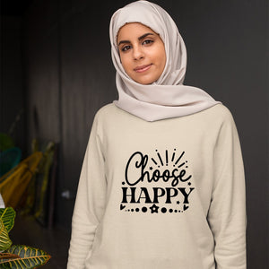 Sweatshirt Unisex Choose Happy