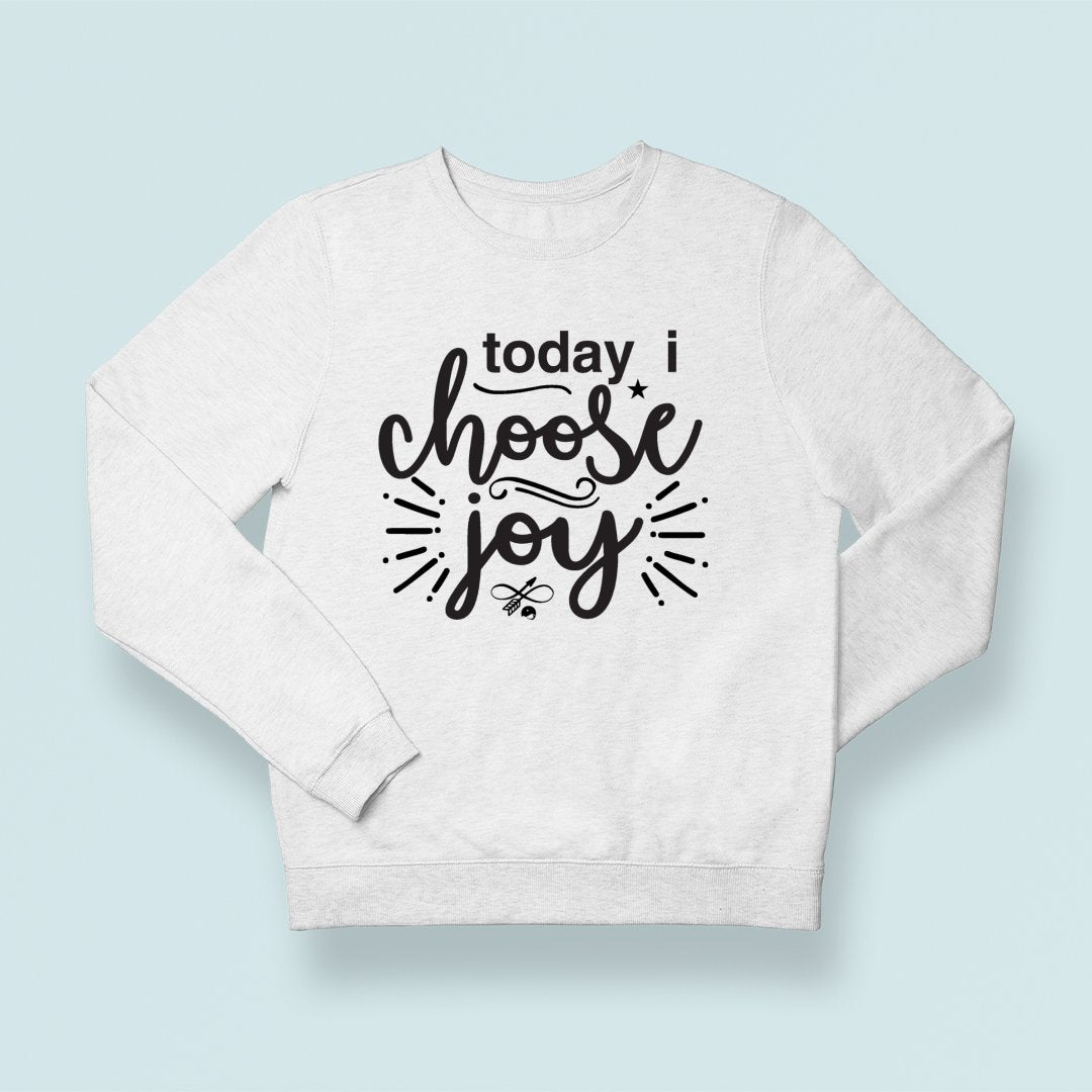 Sweatshirt Unisex Today I Choose You