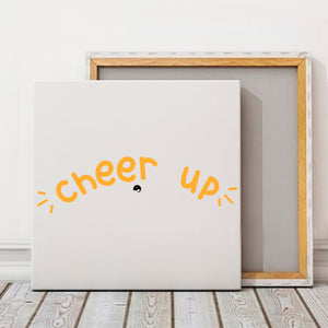 Square Stretched Canvas Cheer Up