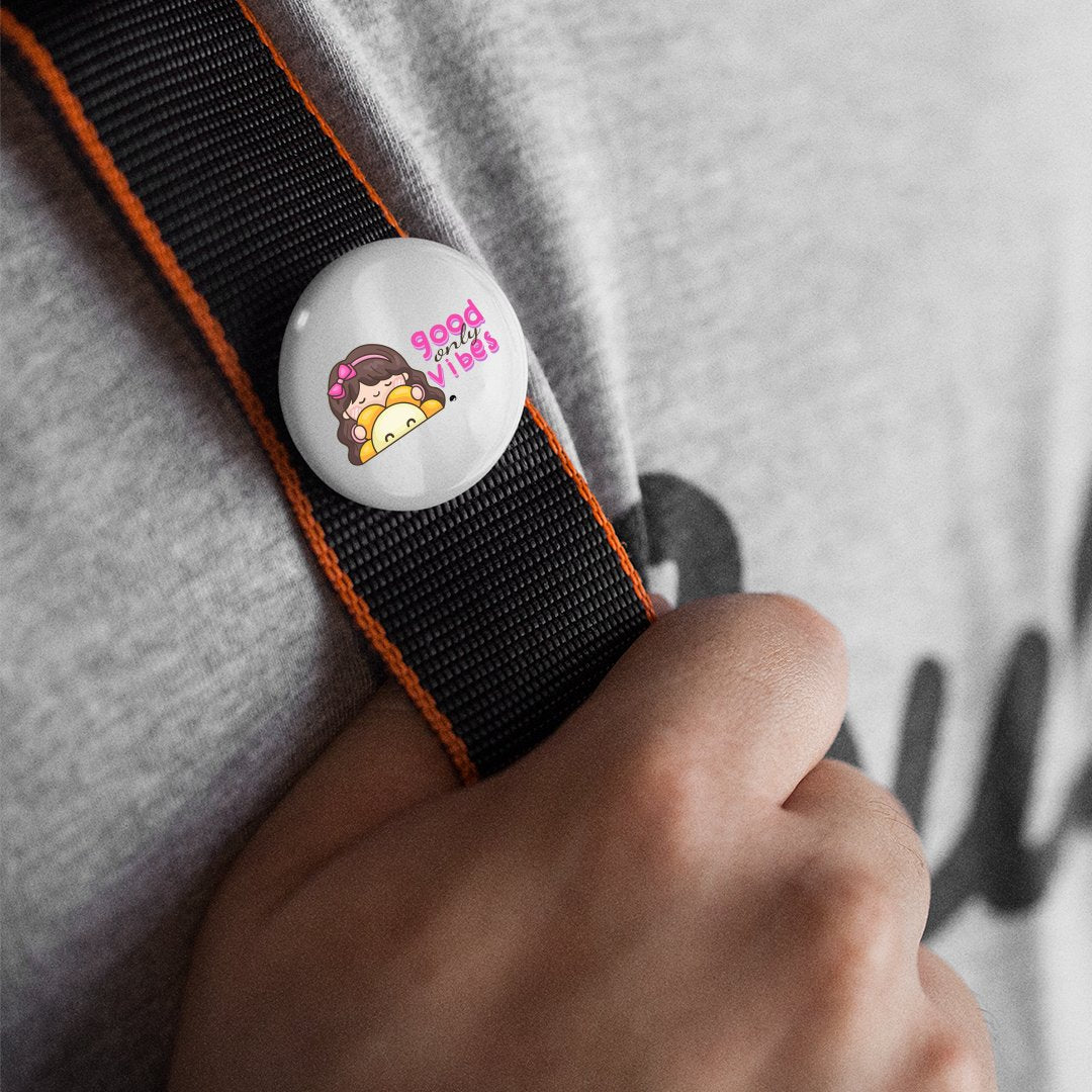 Pin Buttons Only Good Vibes