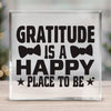 Square Acrylic glass Gratitude Is A Happy Place To Be