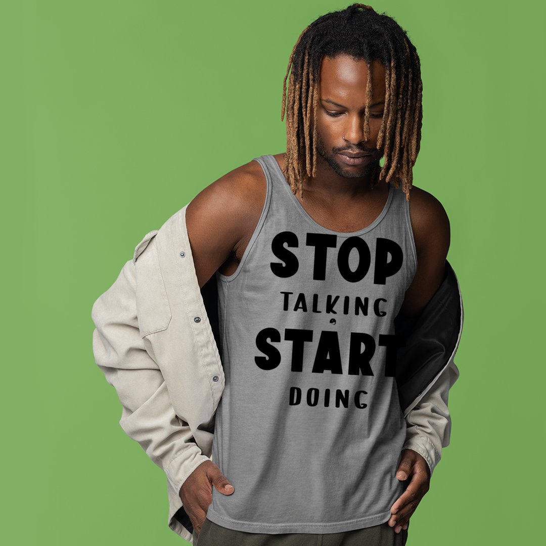 Unisex Jersey Tank Stop Talking Start Doing