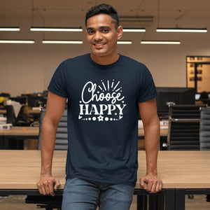 T-Shirt Choose Happy