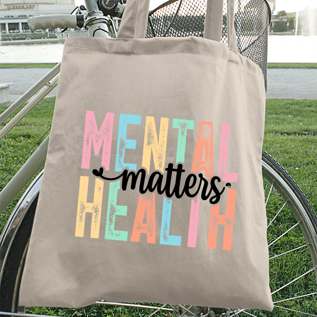 Tote Bag Mental Health Matters