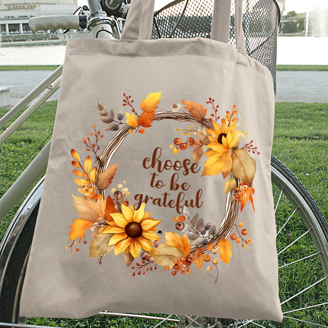 Tote Bag Choose To Be Grateful