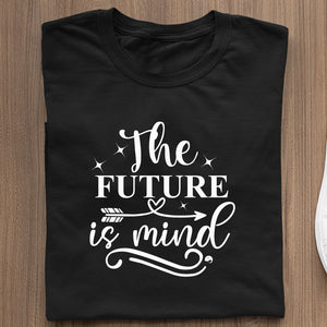 T-Shirt The Future Is Mind