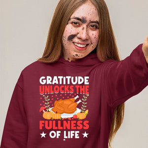 Hoodie Unisex Gratitude Unlocks The Fullness Of Life