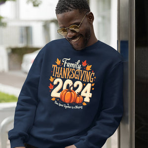 Sweatshirt Unisex Family Thanksgiving 2024