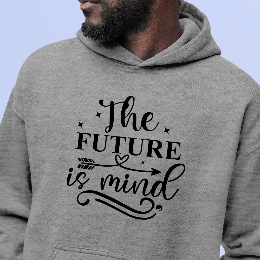 Hoodie Unisex The Future Is Mind