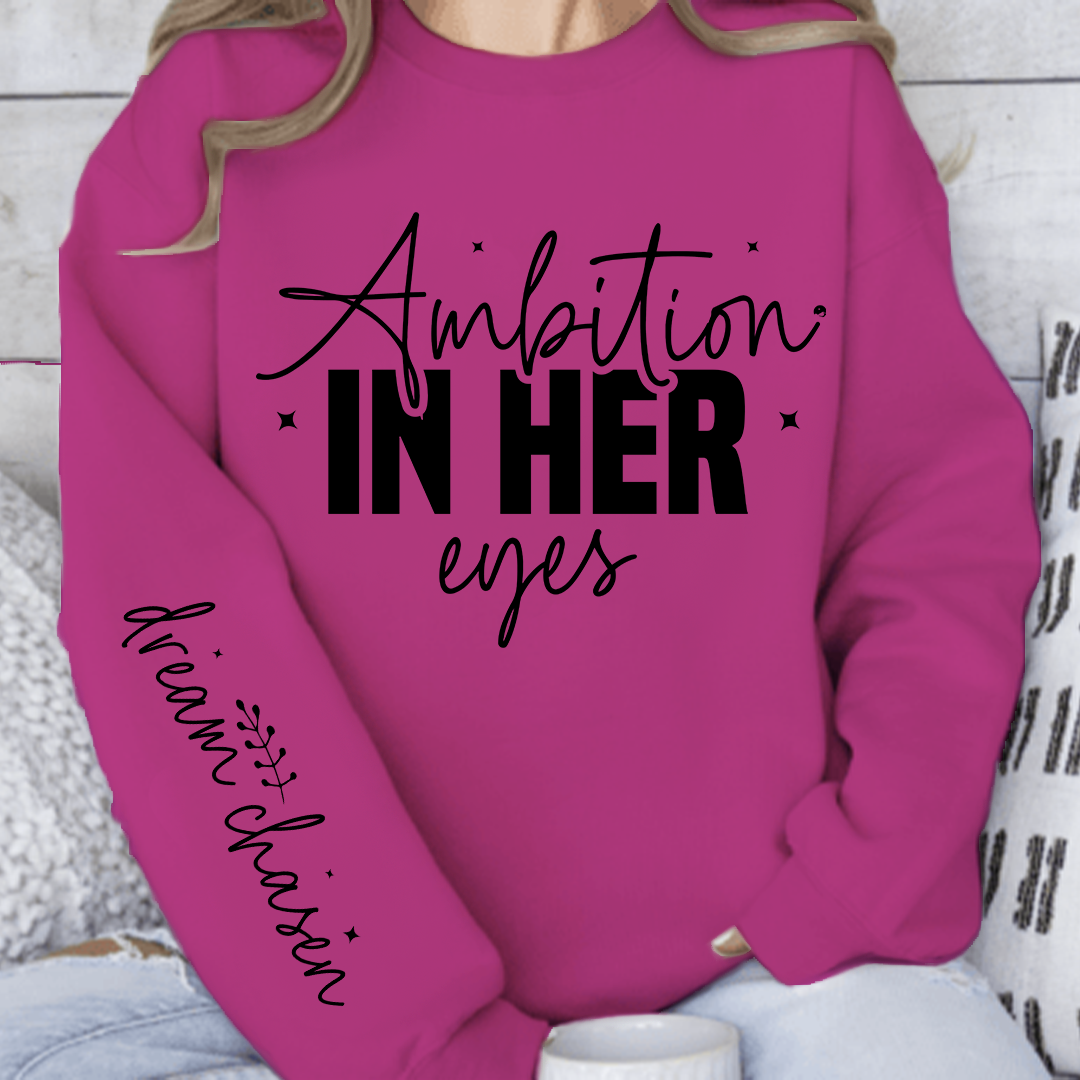 Sweatshirt Unisex Ambition in her eyes