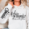 Hoodie Unisex Believe in Yoursel Others Will Follow