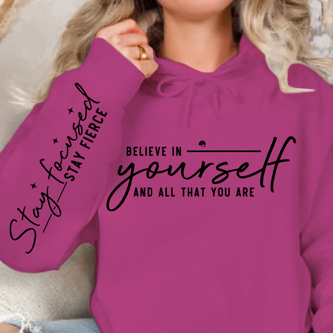 Hoodie Unisex Believe in yourself