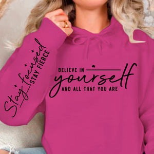 Hoodie Unisex Believe in yourself