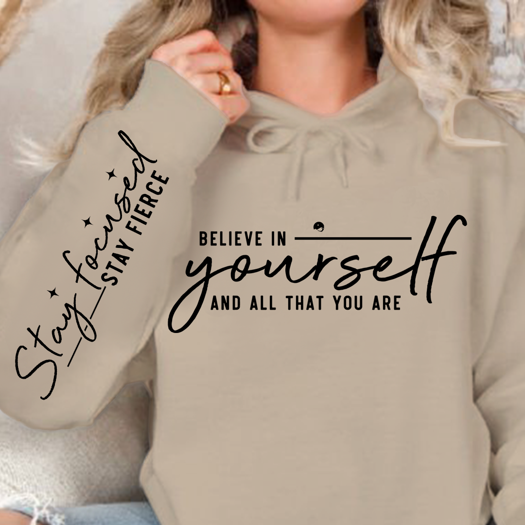 Hoodie Unisex Believe in yourself