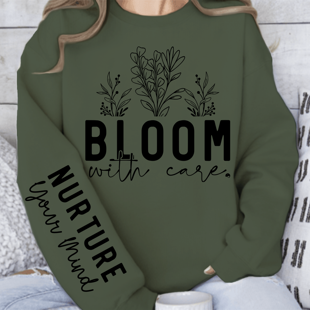 Sweatshirt Unisex Bloom With Care