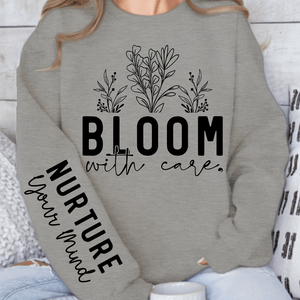Sweatshirt Unisex Bloom With Care
