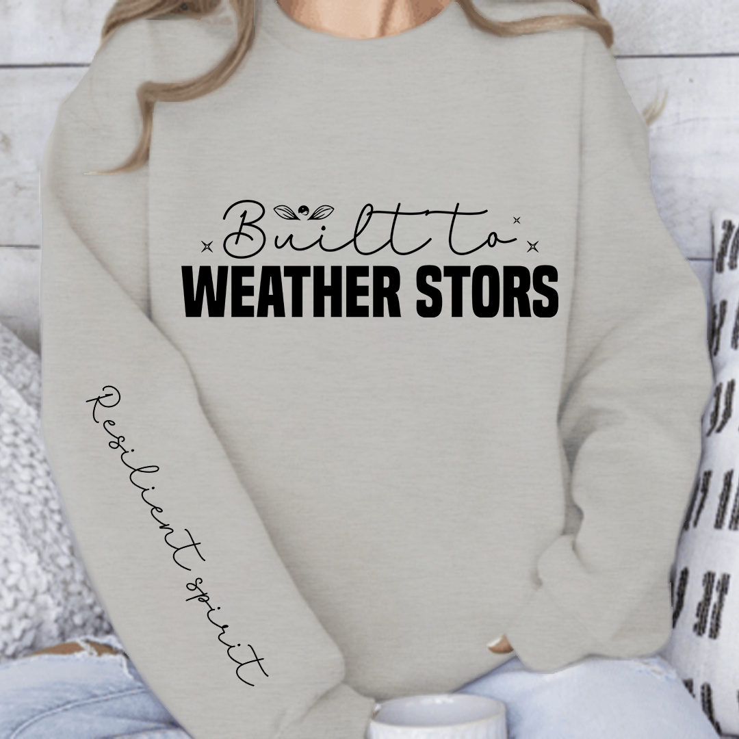 Sweatshirt Unisex Built to weather stors