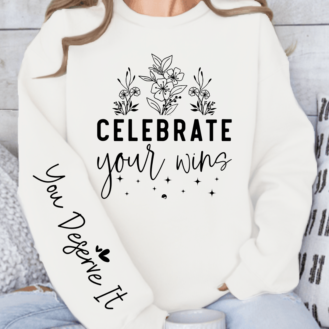 Sweatshirt Unisex Celebrate Your Wins