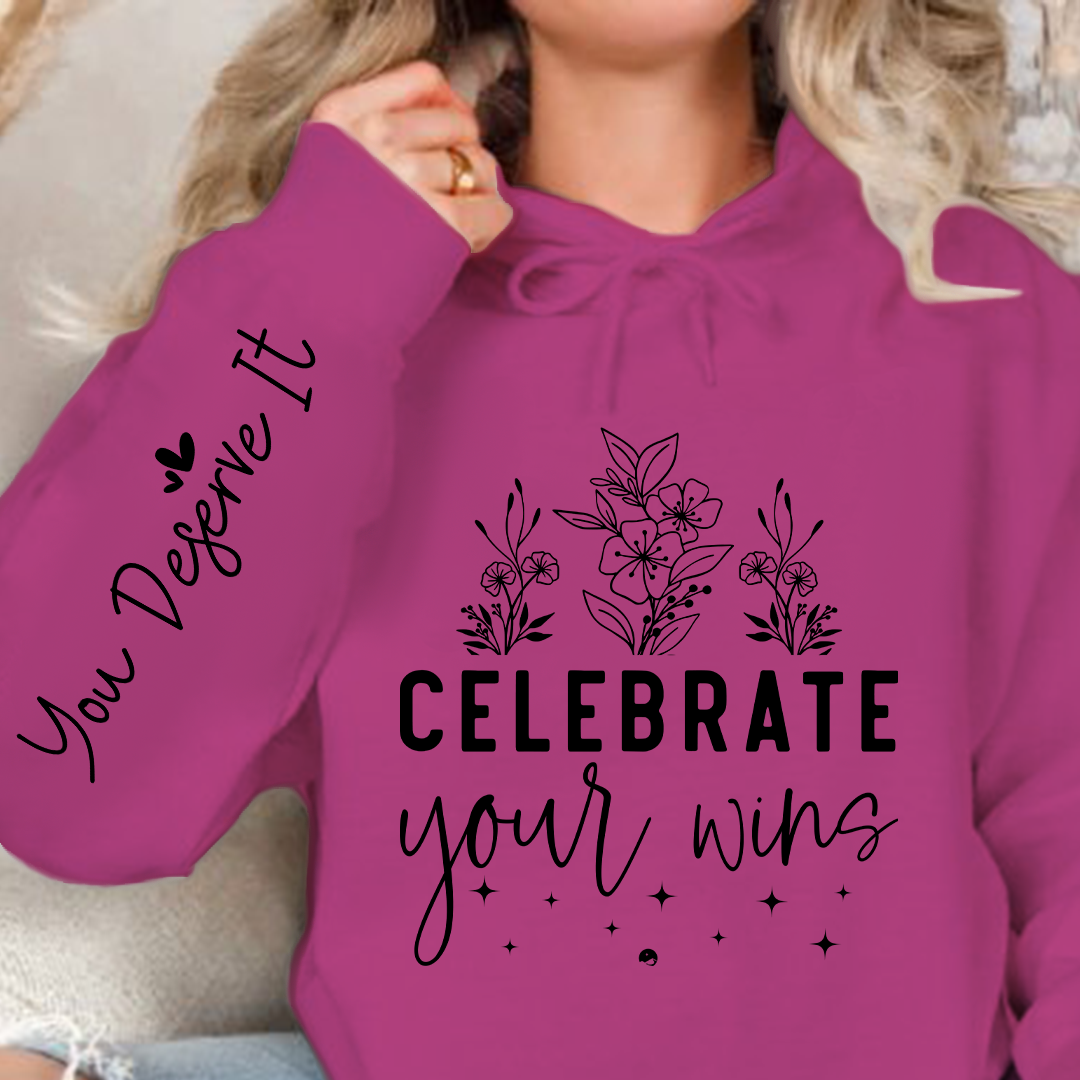 Hoodie Unisex Celebrate Your Wins