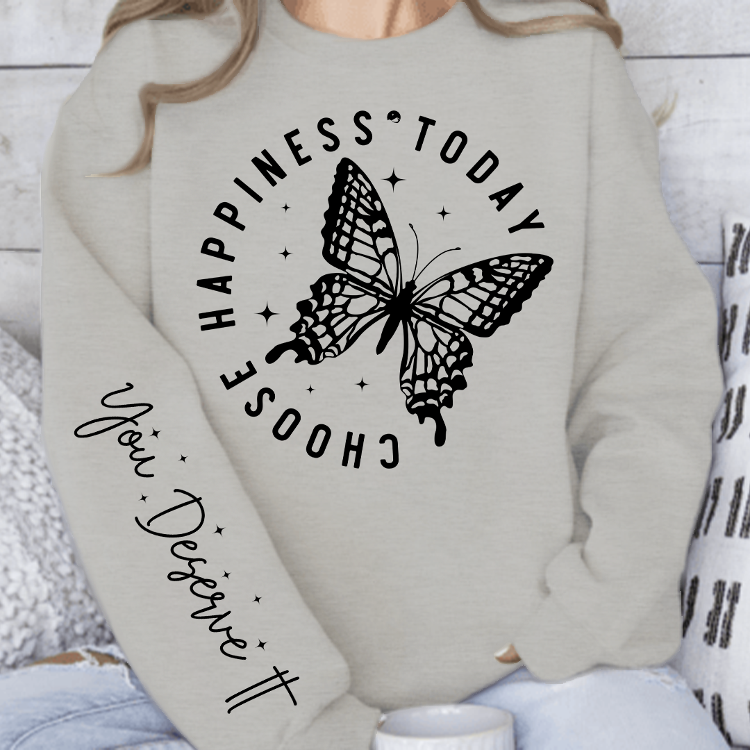 Sweatshirt Unisex Choose Happiness Today