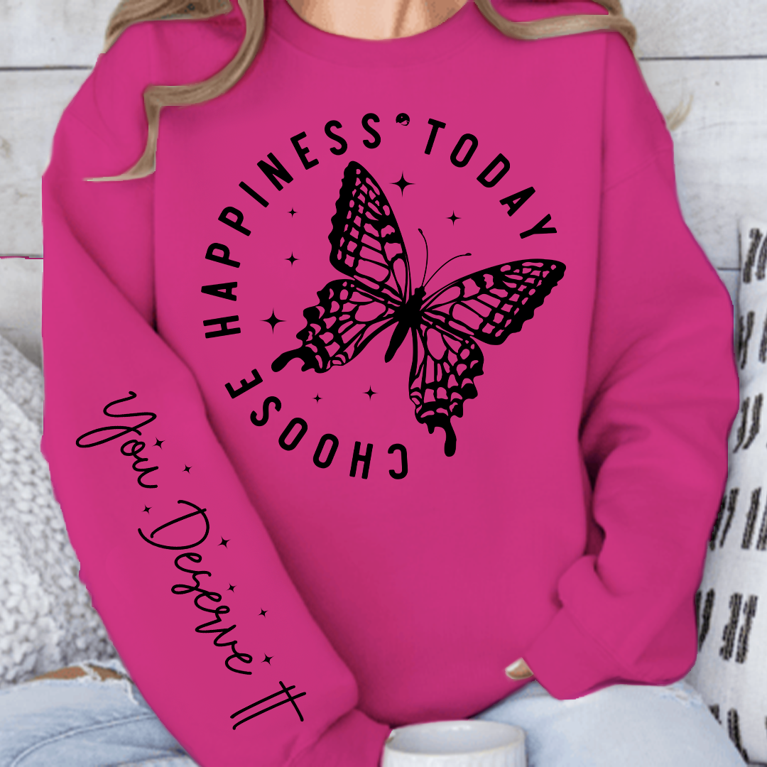 Sweatshirt Unisex Choose Happiness Today