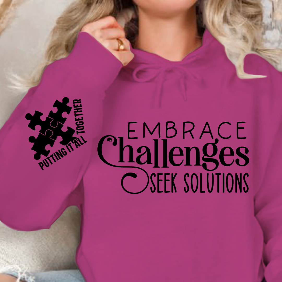 Hoodie Unisex Embrace Challenges Seek Solutions