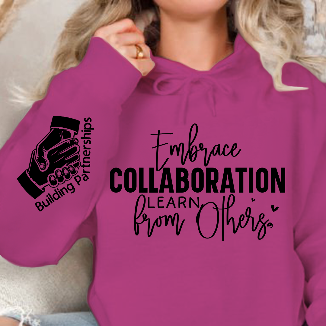 Hoodie Unisex Embrace Collaboration Learn from Others