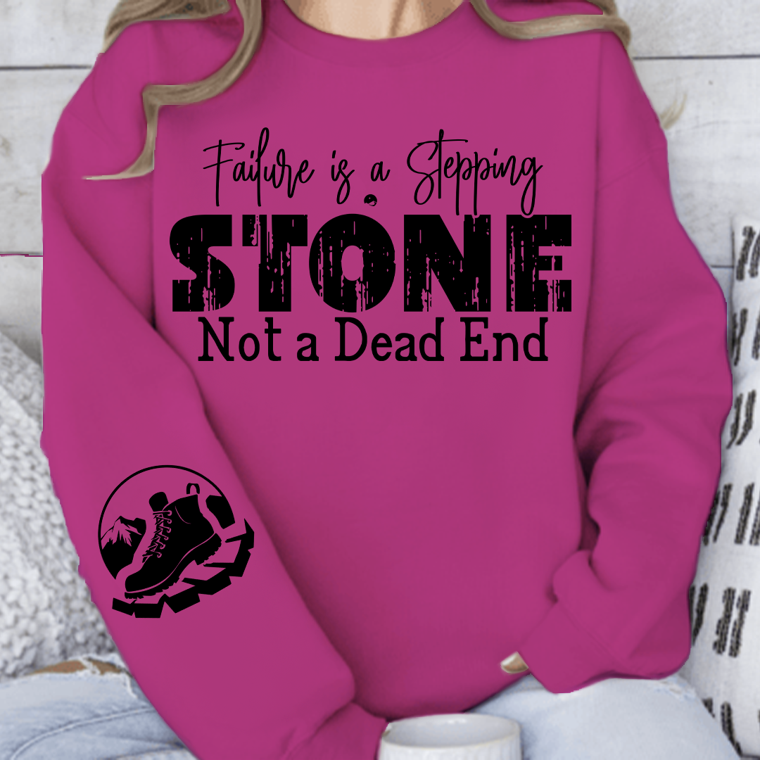 Sweatshirt Unisex Failure is a Stepping Stone