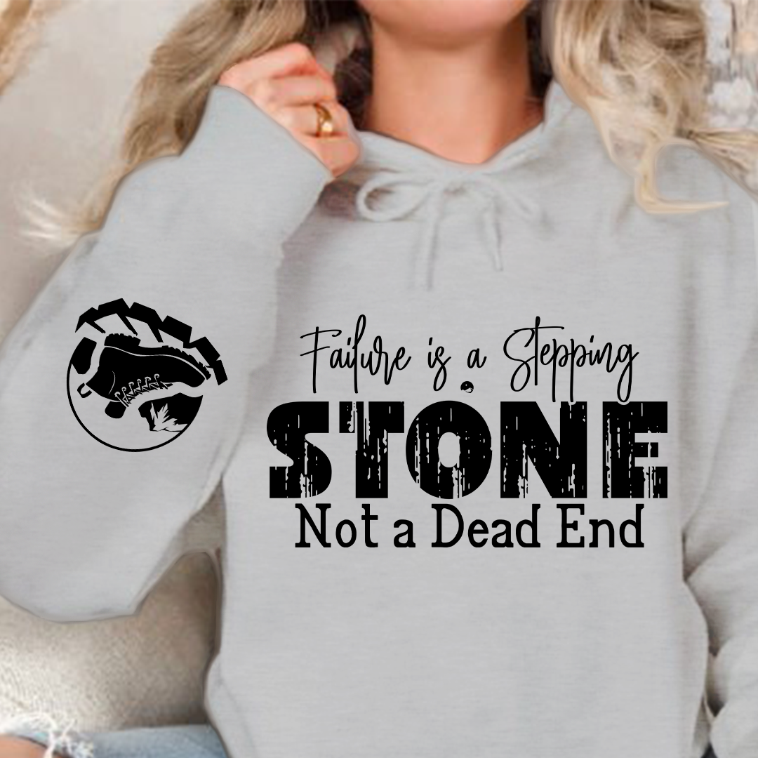 Hoodie Unisex Failure is a Stepping Stone