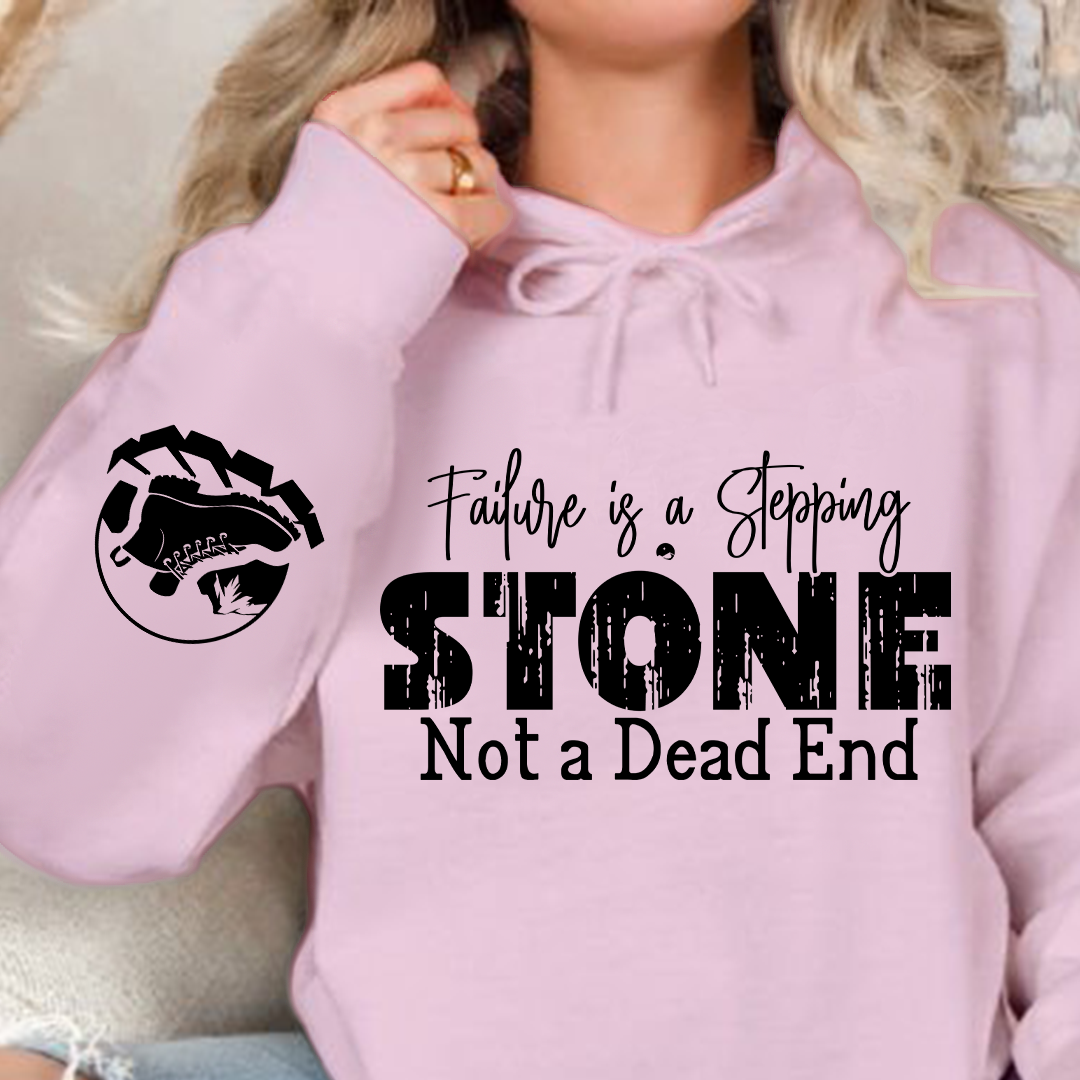 Hoodie Unisex Failure is a Stepping Stone