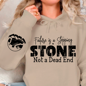 Hoodie Unisex Failure is a Stepping Stone