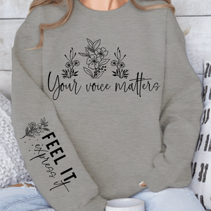 Sweatshirt Unisex Feel It Express It