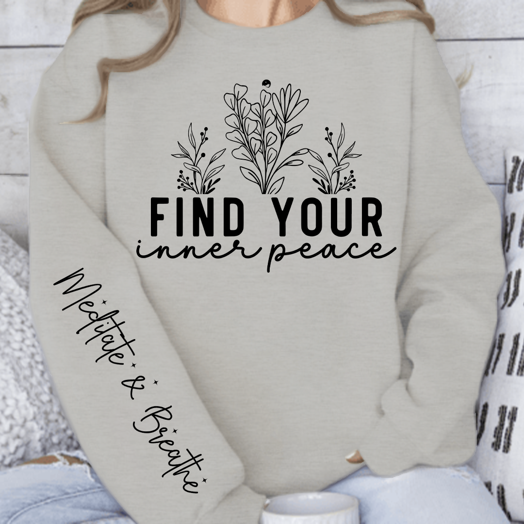 Sweatshirt Unisex Find Your Inner Peace