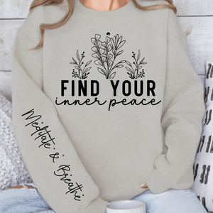 Sweatshirt Unisex Find Your Inner Peace