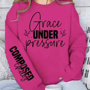 Sweatshirt Unisex Grace under pressure