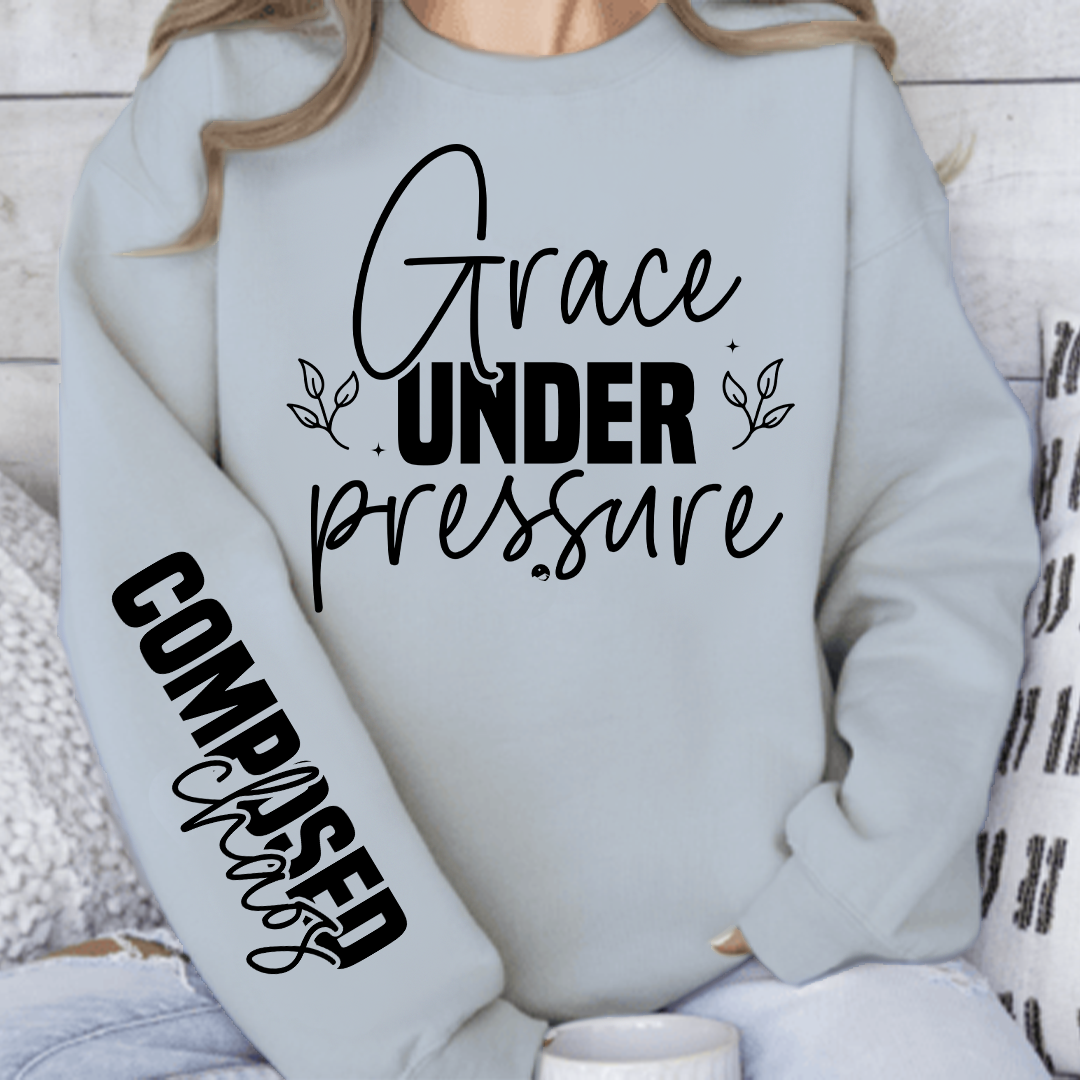 Sweatshirt Unisex Grace under pressure